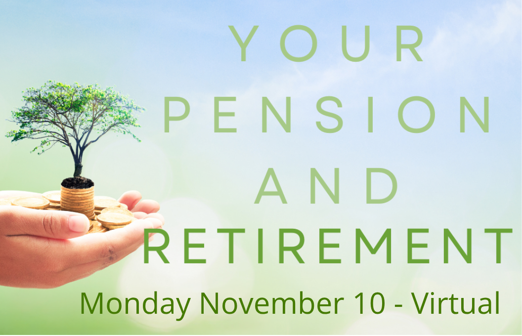 Workshop - Your Pension and Retirement